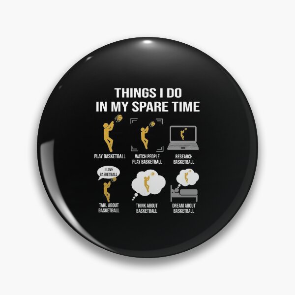 Item preview, Things I Do In My Spare Time Basketball designed and sold by Catherine8899.