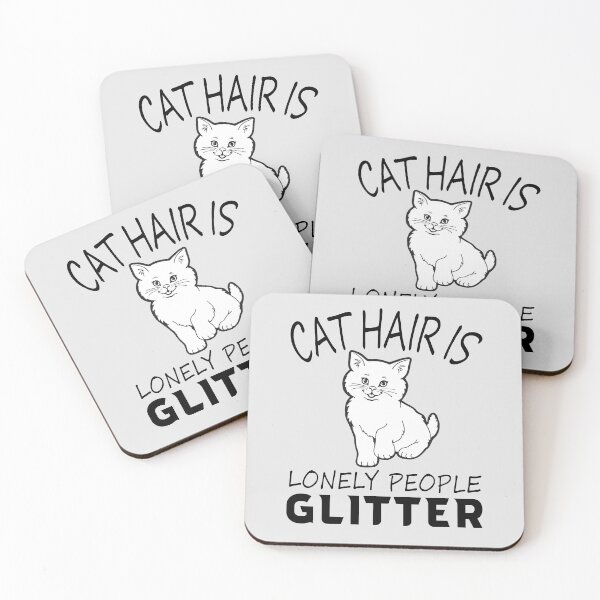 Item preview, Cat Hair Is Lonely People Glitter designed and sold by Clothesify.