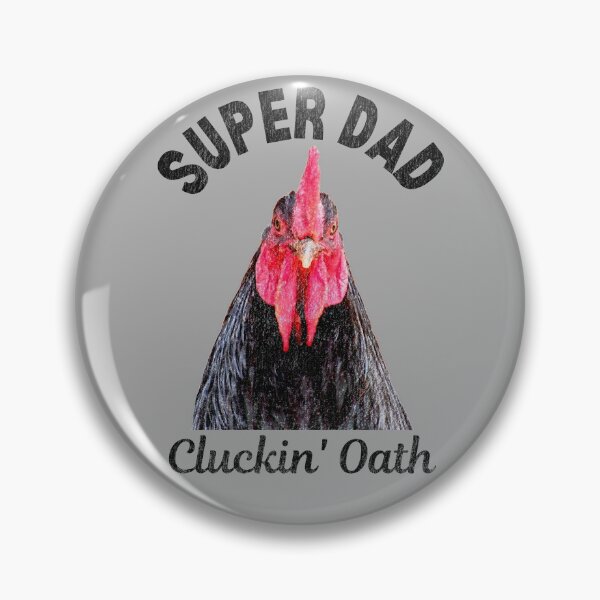 Item preview, Super Dad, Cluckin Oath. World's Best Dad, Vintage, Distressed Font and Rooster, textured and aged look. For all the awesome dads and awesome chicken dads. designed and sold by Orianah.