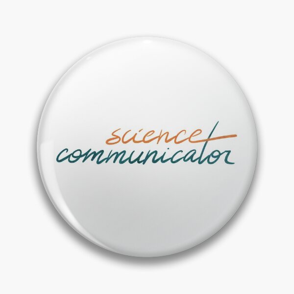 Item preview, I'm a Science Communicator! | SciComm designed and sold by PhDoer.