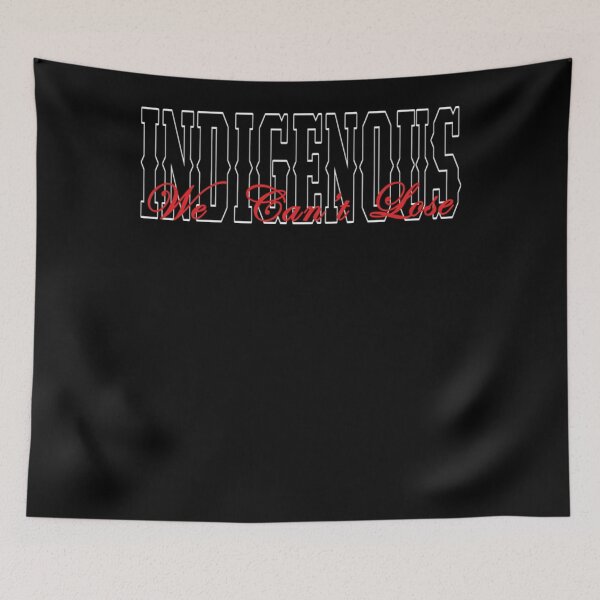 Item preview, Indigenous We Can't  designed and sold by juarezmurray840.
