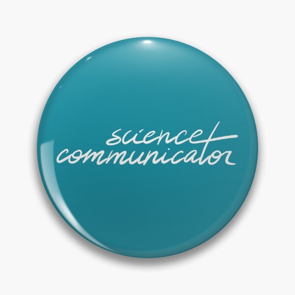 Item preview, I'm a Science Communicator! | SciComm designed and sold by PhDoer.
