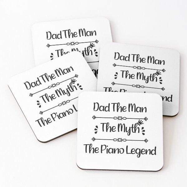 Item preview, dad the man the myth the piano legend designed and sold by Artnight.