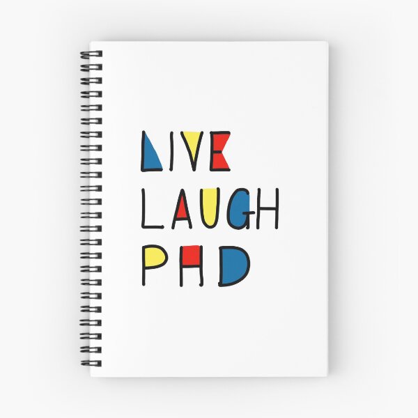 Item preview, Live Laugh PhD designed and sold by PhDoer.