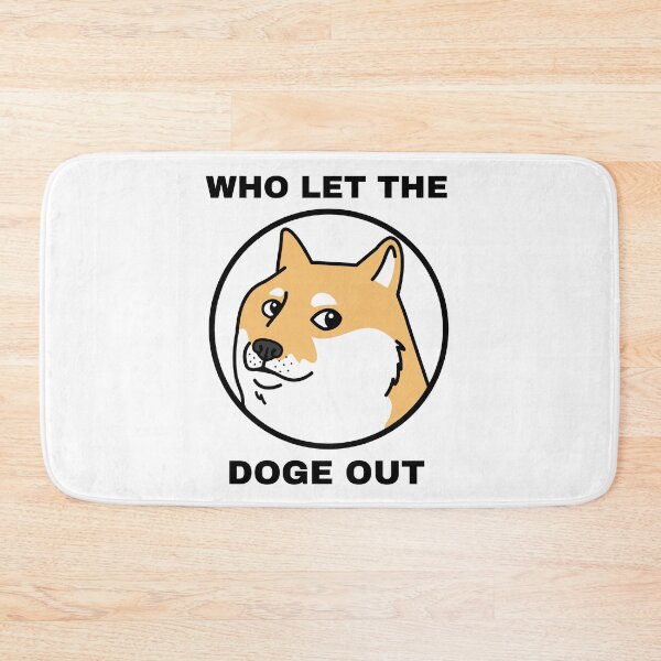 Item preview, Who let the doge out designed and sold by Creastore.