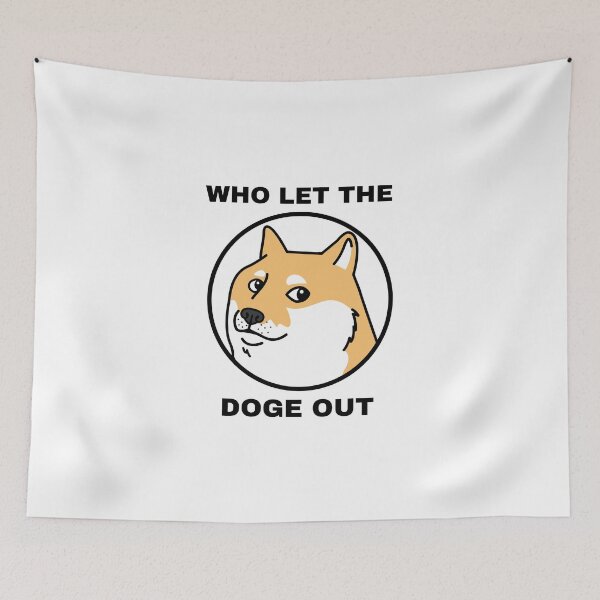 Item preview, Who let the doge out designed and sold by Creastore.