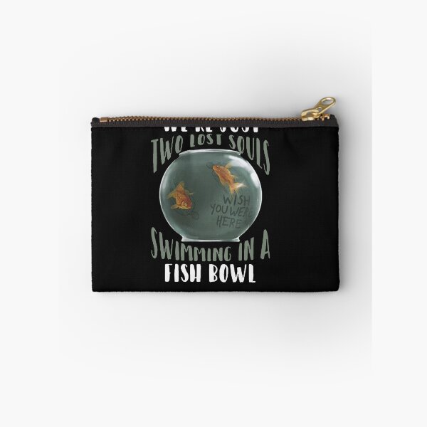 Item preview, We’re Just Two Lost Souls Swimming In A Fish Bowl Shirt designed and sold by JoanieHintz.