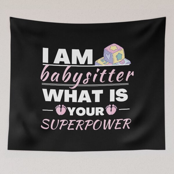 Item preview, Babysitter superpower| funny gift idea  designed and sold by chi vana.