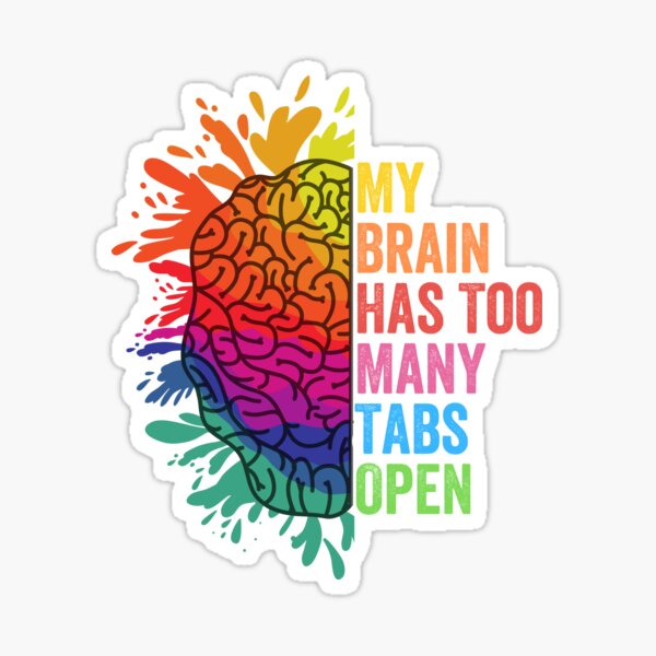 Brain Many Tabs Open Stickers Funny Office Vinyl Decals - Temu