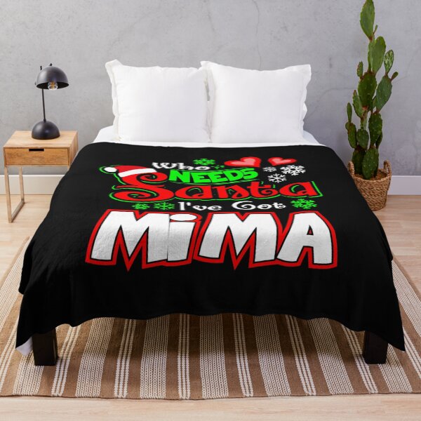 Item preview, Who needs Santa I ve got Mima Christmas gift 49 designed and sold by JoanieHintz.