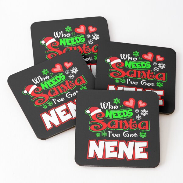 Item preview, Who needs Santa I ve got Nene Christmas gift 62 designed and sold by JoanieHintz.
