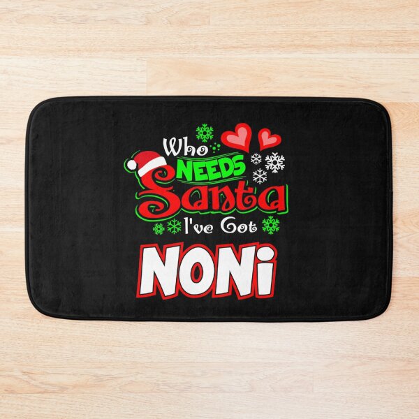 Item preview, Who needs Santa I ve got Noni Christmas gift 80 designed and sold by JoanieHintz.