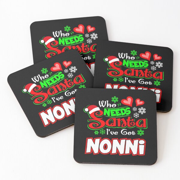 Item preview, Who needs Santa I ve got Nonni Christmas gift 81 designed and sold by JoanieHintz.