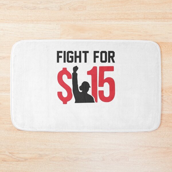 Item preview, fight for $15 designed and sold by BROWNDANGERF.