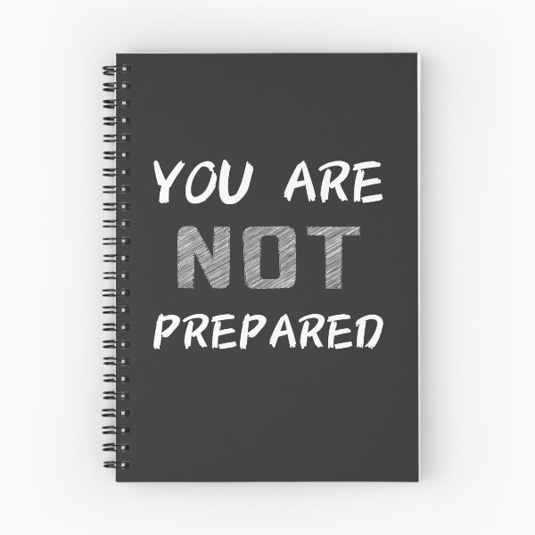 Item preview, You are not prepared designed and sold by sirina2796.