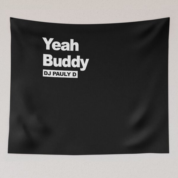 Item preview, Yeah Buddy DJ Pauly D 50 designed and sold by JoanieHintz.