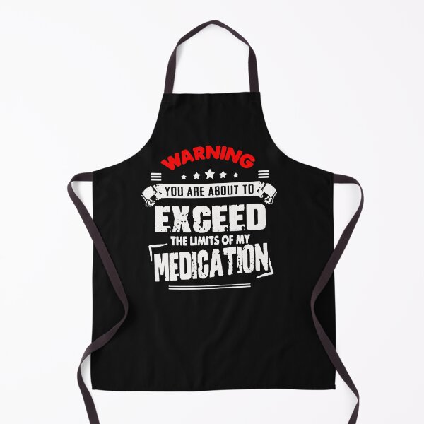 Item preview, waring you are about to exceed the limits of my medication t-shirt designed and sold by JoanieHintz.