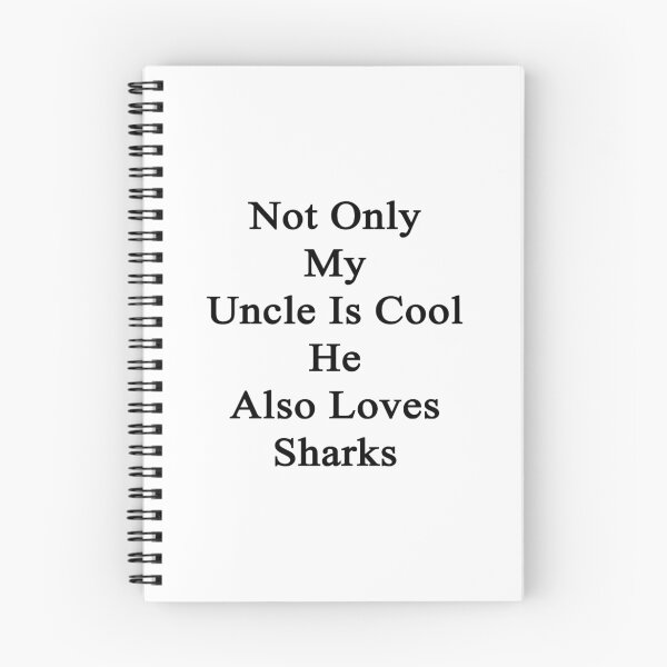 Item preview, Not Only My Uncle Is Cool He Also Loves Sharks designed and sold by supernova23.