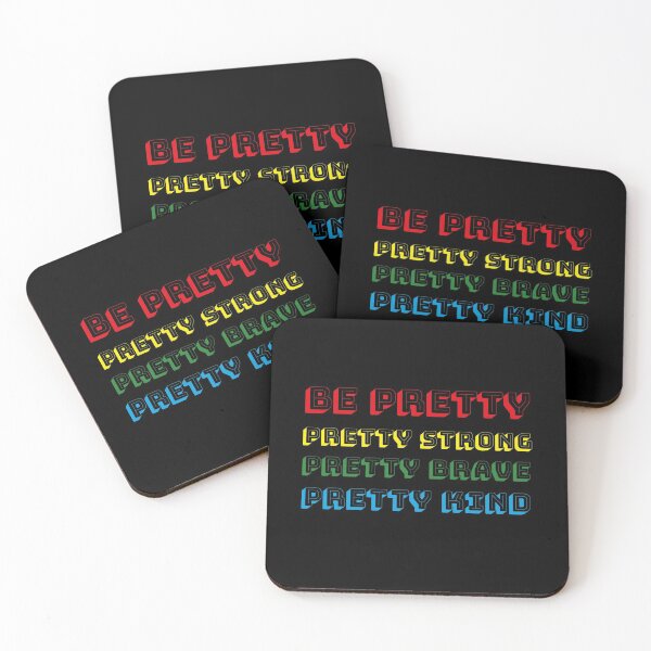 Item preview, be pretty pretty strong pretty brave pretty kind designed and sold by Sinovius.