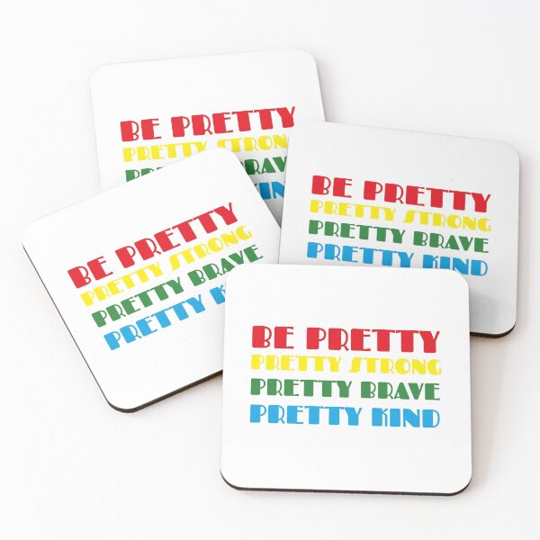 Item preview, be pretty pretty strong pretty brave pretty kind designed and sold by Sinovius.