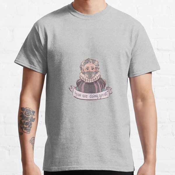 words of encouragement Classic T-Shirt