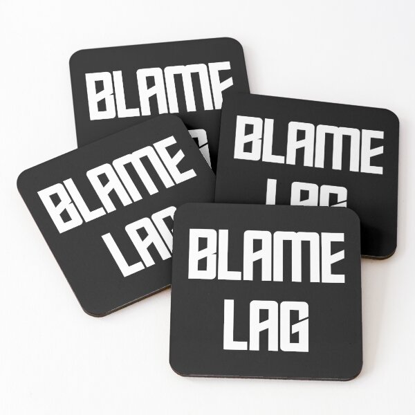 Item preview, Blame Lag designed and sold by MuzamilAhmed.