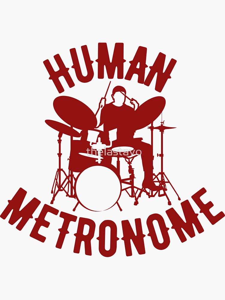 "Human Metronome Drummer" Sticker for Sale by thelastavo Redbubble