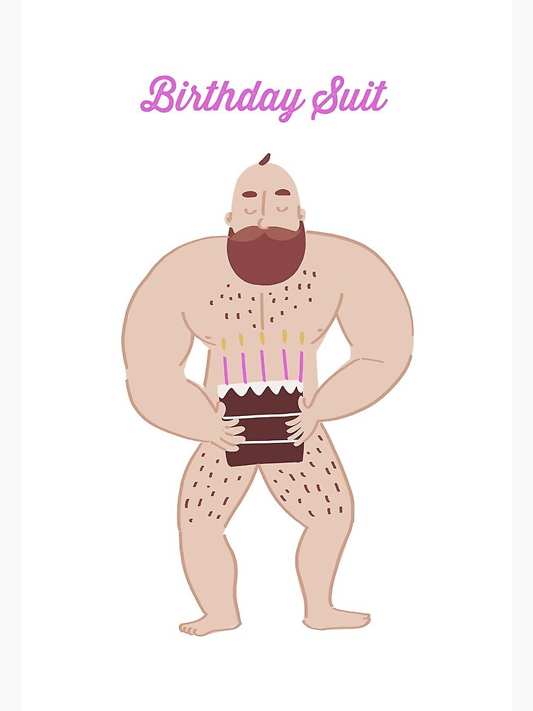 Naked Man Birthday Suit Greeting Card for Sale by lemonloco