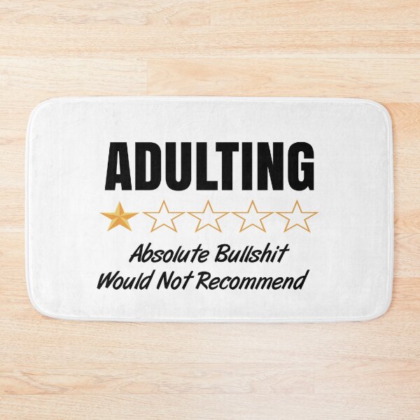 Item preview, Adulting Bullshit Would Not Recommend designed and sold by AimarsKloset.