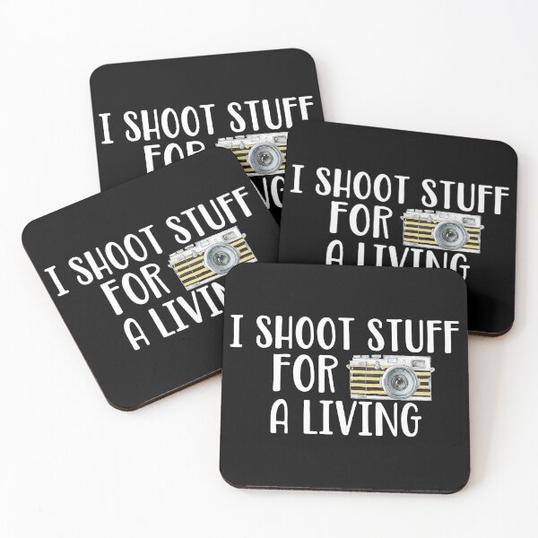 Item preview, Photography Pun Quote - I Shoot Stuff For A Living designed and sold by Primroaddesigns.