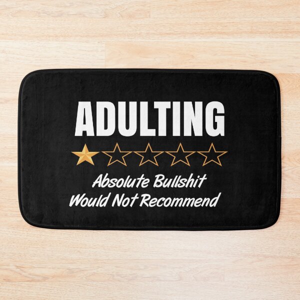 Item preview, Adulting Bullshit Would Not Recommend designed and sold by AimarsKloset.