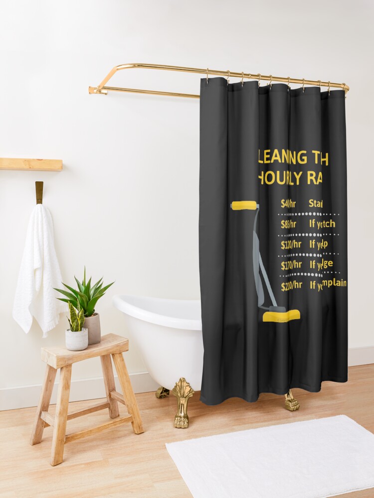 Alternate view of Cleaning Tech Hourly Rate Cleaning Crew Cleaning Lady Gifts Shower Curtain