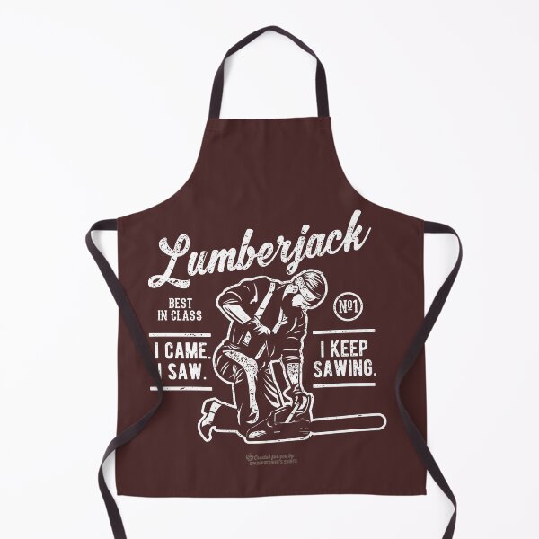 Item preview, Lumberjack saying I came, I saw, I keep sawing designed and sold by Spassprediger.