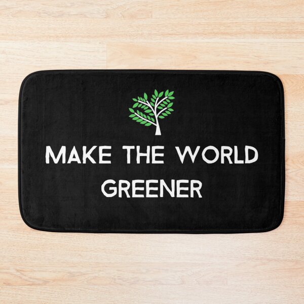 Item preview, Make The World Greener designed and sold by YOYOCollection.