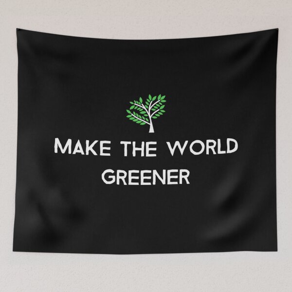 Item preview, Make The World Greener designed and sold by YOYOCollection.