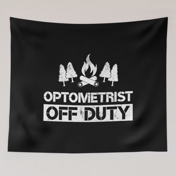 Item preview, Optometrist Off Duty Funny Camper Camping Lover Optometry designed and sold by WYGSTORE.