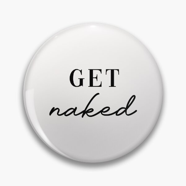 Item preview, Get Naked Artwork designed and sold by GirlGangPrints.