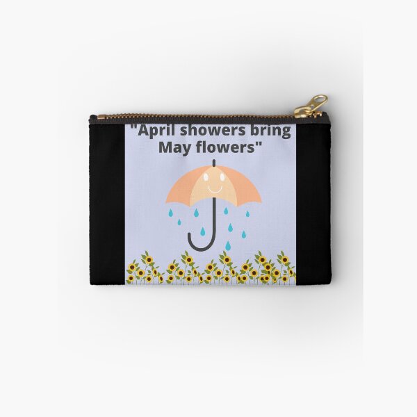 Item preview, April Showers Bring May Flowers designed and sold by Johan Liebert.