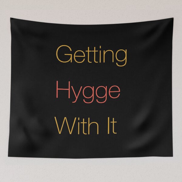 Item preview, Getting Hygge With It, Hygge Living, The Art Of Hygge designed and sold by HomeConscious.