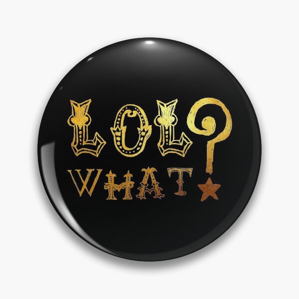 Item preview, LOL what!? designed and sold by crazycollective.