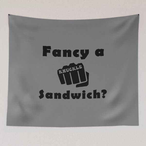 Item preview, want a knuckle sandwich designed and sold by LPDesignsUK.