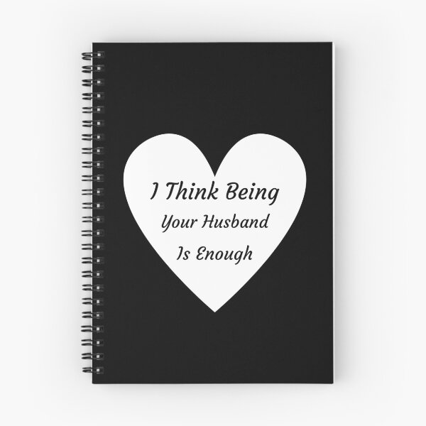 Item preview, I Think Being Your Husband Is Enough designed and sold by catchyphase.