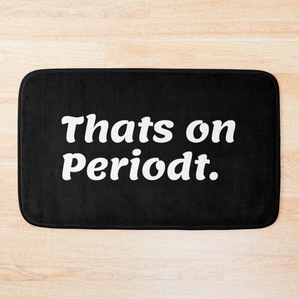 Item preview, That's on periodt designed and sold by Manoroma.