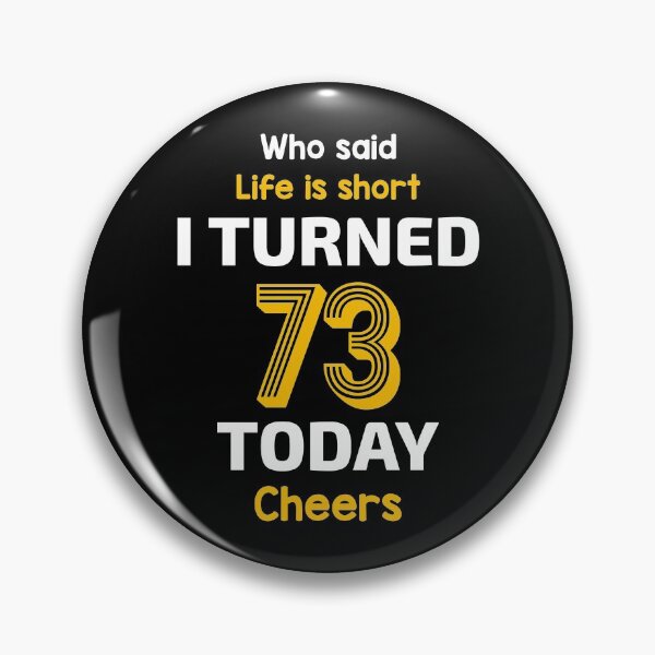 Item preview, 73rd Birthday Funny designed and sold by MagicSpread.