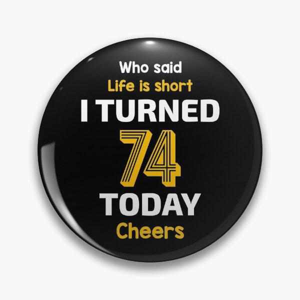 Item preview, 74th Birthday Funny designed and sold by MagicSpread.