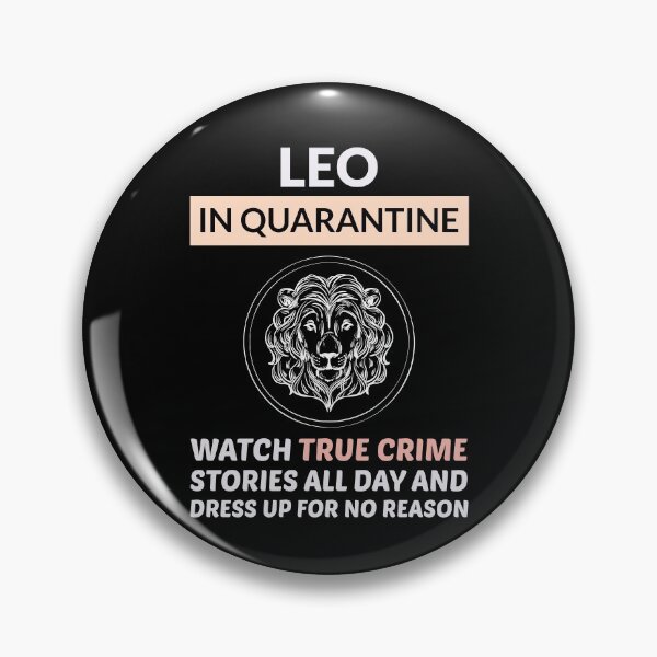 Item preview, Leo Zodiac True Crime Serial Killer Quarantine Funny designed and sold by CuteDesigns1.