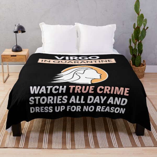 Item preview, Virgo Zodiac True Crime Serial Killer Quarantine Funny designed and sold by CuteDesigns1.