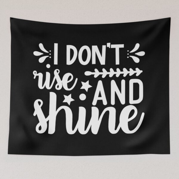 Item preview,  Don`t rise and shine and Homeschool designed and sold by bernd49.