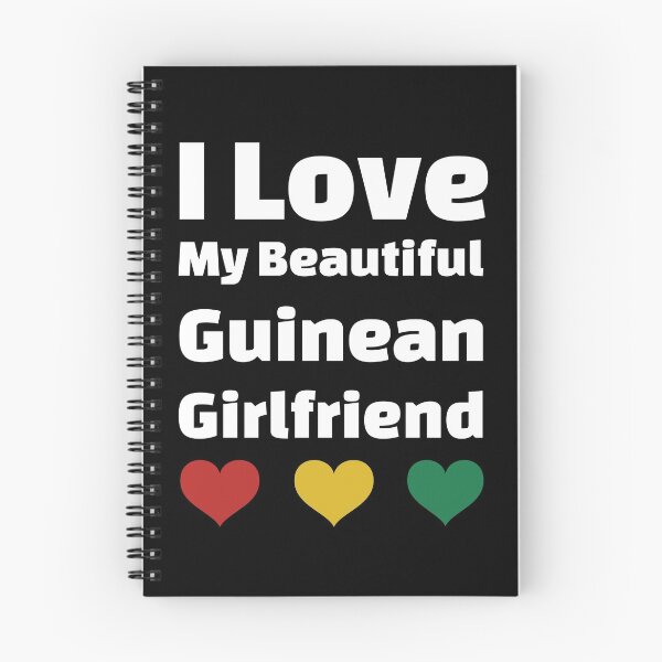 Item preview, I Love My Beautiful Guinean Girlfriend - Guinea Girlfriend designed and sold by DiceNLDesigns.