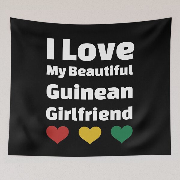 Item preview, I Love My Beautiful Guinean Girlfriend - Guinea Girlfriend designed and sold by DiceNLDesigns.